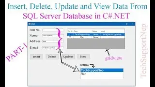 Insert Update Delete and View Data From SQL Server Database in C#.NET[Part-1][With Source Code]