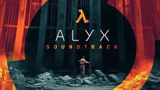 Half-Life: Alyx OST #86 - HIRE