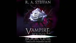 Vampire Bound: Book One Audiobook (Abridged)