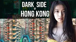 The Dark Side of Hong Kong