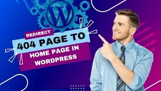 404 Pages to Home Page Redirection In WordPress | Redirection WordPress Plugin