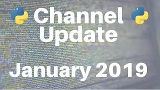 LucidProgramming Channel Update: January 2019