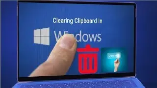 How to Clear Clipboard in Windows 10, 8.1 & 7