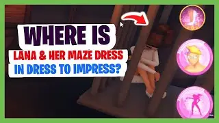 Dress To Impress WHERE IS LANA and LANA MAZE DRESS? Lana Dress to Impress Nail Lady Secret