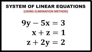 SYSTEM OF LINEAR EQUATIONS WITH 3 VARIABLES