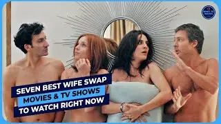 Seven Best Wife Swap Movies To Watch Right Now | What To Watch