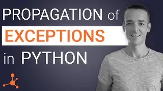 How do EXCEPTIONS propagate in Python? | Managing errors across functions