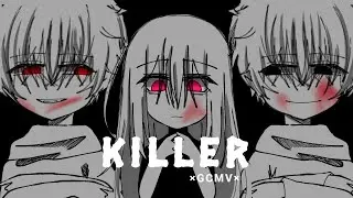 Killer ♥ GLMV / GCMV ♥ Gacha Life Songs / Music Video