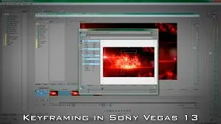 How to keyframe in Sony Vegas 13