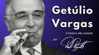 Getúlio Vargas, de ditador a democrata, suas várias faces - A Era Vargas