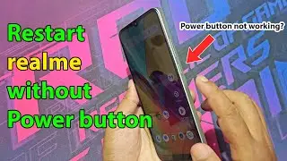 How to restart realme phone without power button