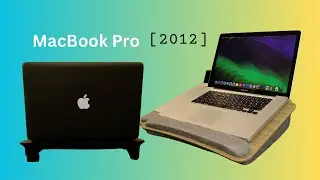 2012 MacBook Pro - A Gift from a Golden Era