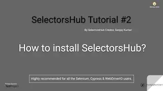 SelectorsHub Tutorial#2: How to install SelectorsHub?