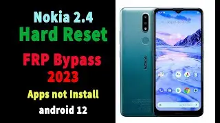 🔥 Nokia 2.4 Hard Reset 2023 | Nokia 2.4 frp bypass without unlock tool free no registration