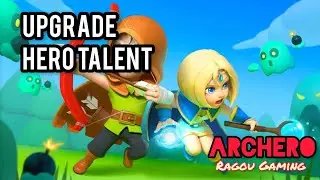 How to upgrade Hero Talent in Archero