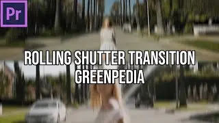 Rolling Shutter Transition Effect || Adobe Premiere Pro || by Green Pedia