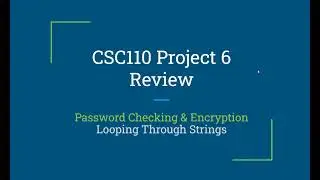 CSC110 Project 6 Review - A Simple Caesar Cipher in Java