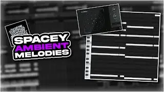How To Make SPACEY AMBIENT MELODIES For DRAKE | FL Studio 21 Tutorial