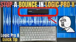 How to STOP A BOUNCE in Logic Pro X - Logic Pro X Quick Tip