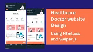 Doctor Website Landing Page Design Using HTML - CSS - JavaScript || Step By Step