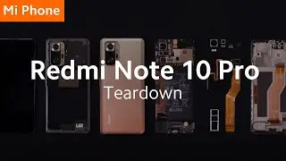 Redmi Note 10 Pro Teardown