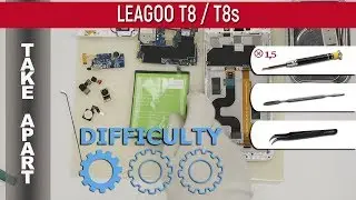 How to disassemble 📱 LEAGOO T8 / T8s Take apart Tutorial