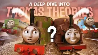 A Deep Dive Into Thomas Theories