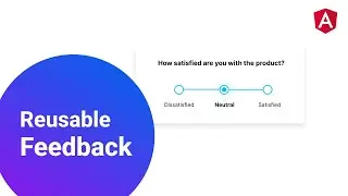 Create Reusable Feedback Component in Angular