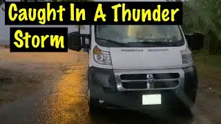 WE GOT CAUGHT IN A SEVERE THUNDER STORM | VanLife in Mississippi