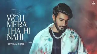 RCR - Woh Mera Tha Hi Nahi ( Lyrical Video )