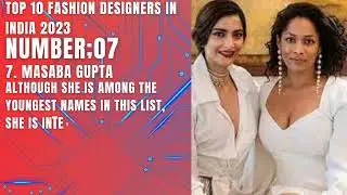 Top 10 Fashion Designers in India 2023