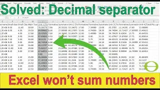 Excel not formatting cell contents as numbers, wont sum cells -decimal separator - comma and point