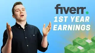 How Much Can I Make On Fiverr In 1 Year? RESULTS!