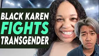 Black Karen Fights Transgender, You Won't Believe IT!