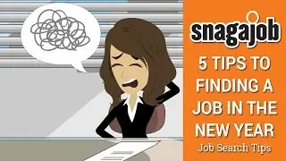 Job Search Tips (Part 7): 5 tips to finding a job in the new year