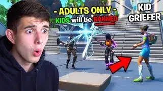 The KIDS GRIEFED the Adults Only Fortnite Server while the Owner was AFK..