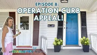 Flip House Episode 8: Adding Curb Appeal