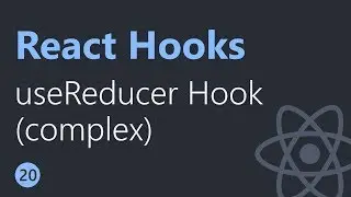 React Hooks Tutorial - 20 - useReducer (complex state & action)