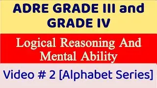 Video - 2 | Alphabet Series | ADRE Grade 3 & 4 Exam Preparation 2024 | #adregrade3 #adre2 #adre2024