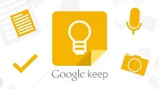 Обзор заметок Google Keep для Android