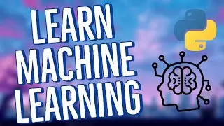 Learn Machine Learning with Python