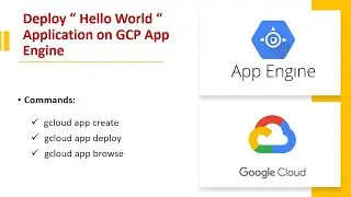 Deploy Hello World application on GCP App Engine using Cloud Console im GCP