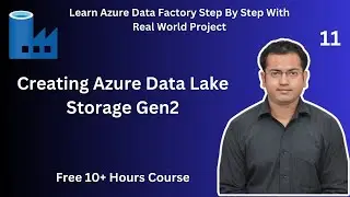 How To - Create Azure Data Lake Storage Gen2