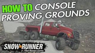 SNOWRUNNER HOW TO ENTER PROVING GROUNDS ON CONSOLE MODS PS4 XBOX