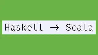 Scala for Haskell devs