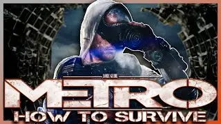 How To Survive The World Of Metro | A Metro Game Lore Guide