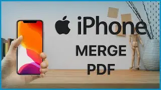 How to Merge PDF Files Into One in iPhone