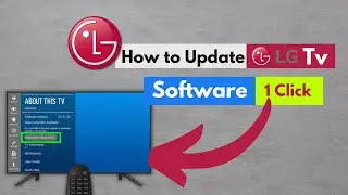 How to update an LG Smart TV? [ How To Update The Software For An LG TV? ]