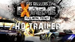 Gas Guzzlers Extreme: Full Metal Frenzy - HD Trailer