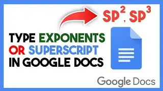 Type Superscript in Google Docs|How to Type Exponents on Google Docs